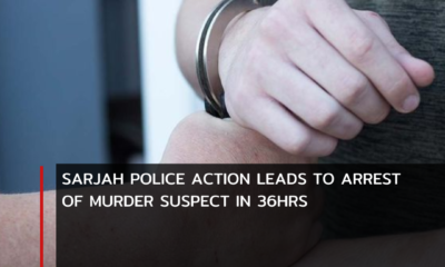 Sharjah Police caught a murder suspect within 36 hours of the incident being reported, showing exceptional rapidity.